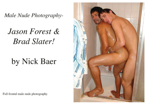 Male Nude Photography- Jason Forest Tops Brad Slater! Book and eBook