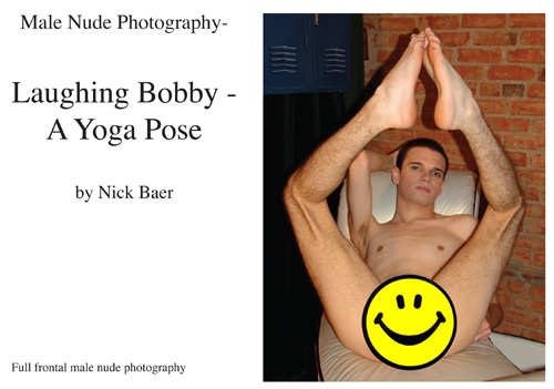 Male Nude Photography- Laughing Bobby Book and eBook