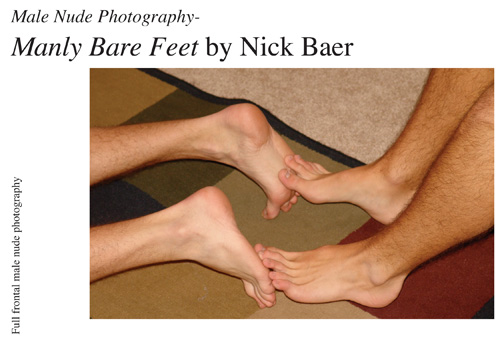 Male Nude Photography- Manly Bare Feet Book and eBook