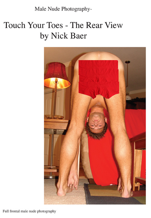 Male Nude Photography- Touch Your Toes - The Rear View (7x10) Book and eBook